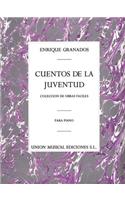 Enrique Granados: Cuentos de la Juventud Op.1 (Album for the Young)