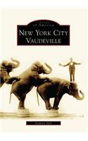 New York City Vaudeville, Ny