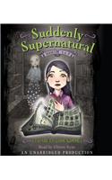 Suddenly Supernatural Books 1 & 2