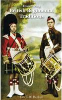Discovering British Regimental Traditions