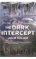 The Dark Intercept