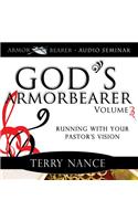 God's Armorbearer: Running with Your Pastor's Vision