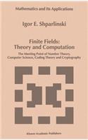 Finite Fields: Theory and Computation