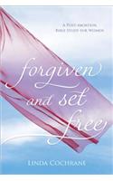 Forgiven and Set Free