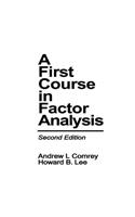 First Course in Factor Analysis