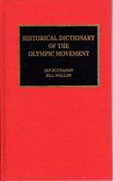 Historical Dictionary of the Olympic Movement