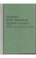 Modern Irish-American Fiction: A Reader