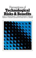 Perceptions of Technological Risks and Benefits