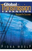 Global Transmission Expansion: Recipes For Success