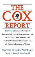 The Cox Report: U.S. National Security and Military/Commercial Concerns With the People's Republic of China
