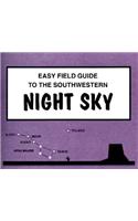 Easy Field Guide to Southwestern Night Sky