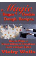 Magic Sugar Cookie Dough Recipes