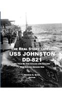 Real Story of the USS Johnston DD-821
