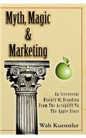 Myth, Magic & Marketing