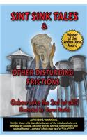 Sint Sink Tales & Other Disturbing Frictions