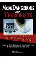 More Dangerous Than Terrorists
