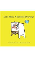 Let's Make a Scribble Drawing