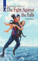 Adventures of Onyx and the Fight Against the Falls