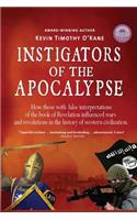 Instigators of the Apocalypse