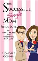 Successful Single Mom Finds Love