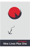 Nine Lives Plus One