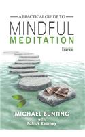 A Practical Guide to Mindful Meditation