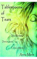 Tablespoons of Tears