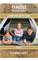 The Keen Camper Camping with Kids Volume 2