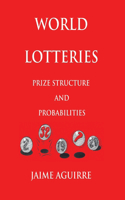 World Lotteries: Prize Structure and Probabilities