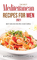 The Best Mediterranean Recipes for Men 2021