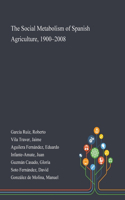 Social Metabolism of Spanish Agriculture, 1900-2008