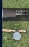 Angling Sketches