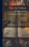 Pictorial Bible and Commentator