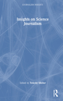 Insights on Science Journalism