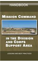 Mission Command in the Division and Corps Support Area Handbook