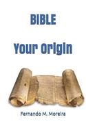 Bible: Your Origin