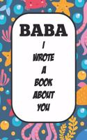 Baba I Wrote A Book About You