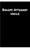 Badass Attorney Uncle