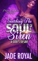 Snatching The Soul of a Siren