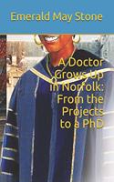 Doctor Grows Up in Norfolk