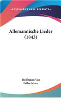 Allemannische Lieder (1843)