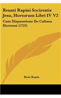Renati Rapini Societatis Jesu, Hortorum Libri IV V2