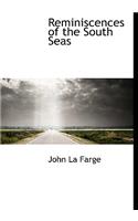 Reminiscences of the South Seas: (English)