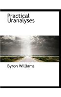 Practical Uranalyses