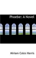 Phoebe