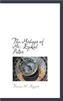 The Mishaps of Mr. Ezekiel Pelter