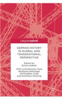 German History in Global and Transnational Perspective