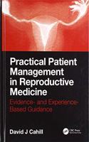 Practical Patient Management in Reproductive Medicine
