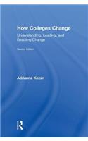 How Colleges Change