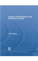 Capital, Exploitation and Economic Crisis